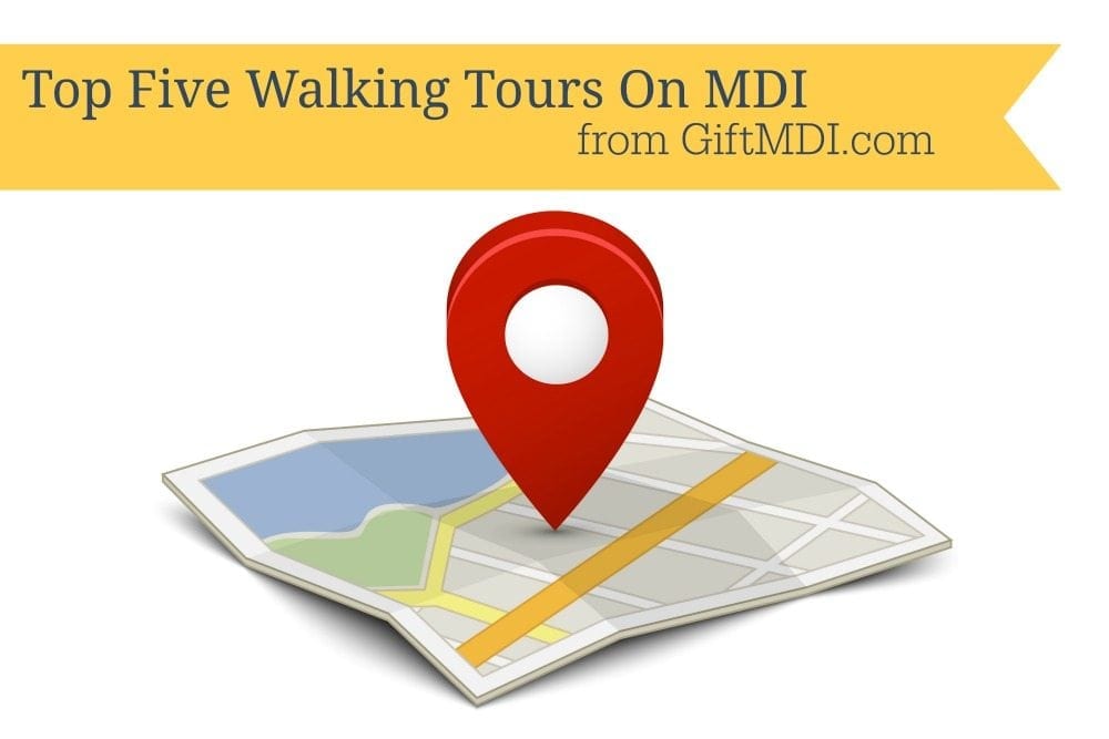 Five Walking Tours on MDI