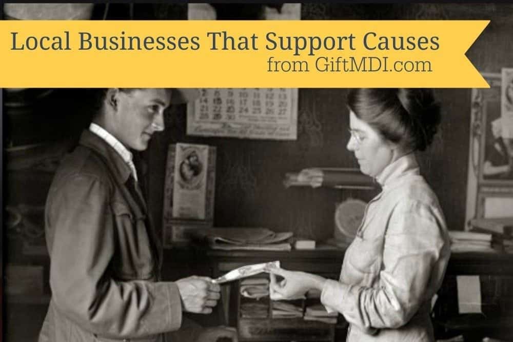 Businesses On MDI Where You Can Buy Things And Support A Cause
