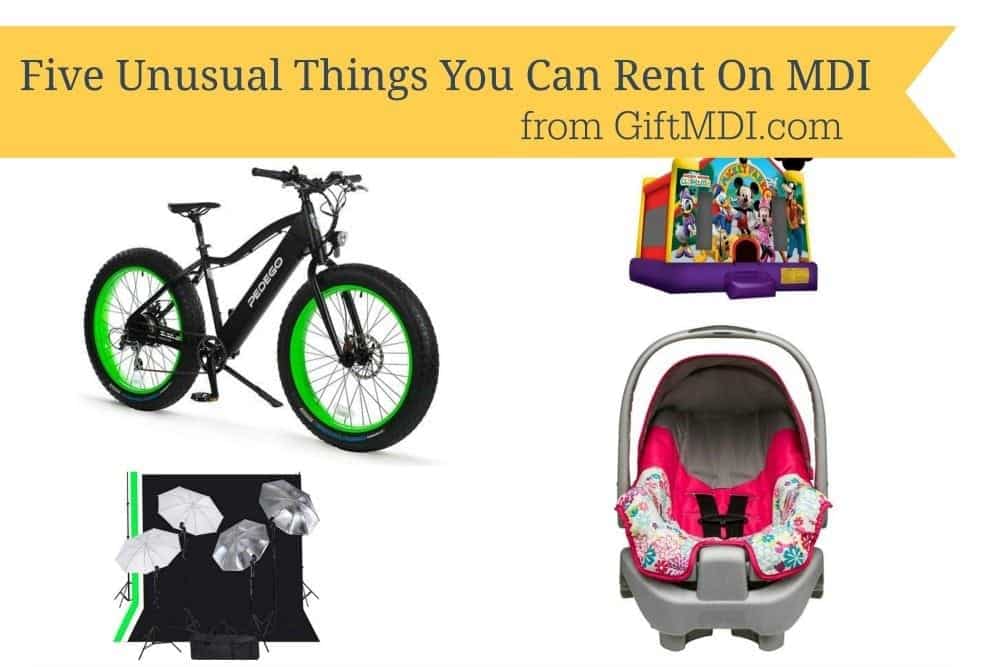 Five Unexpected Things You Can Rent On MDI