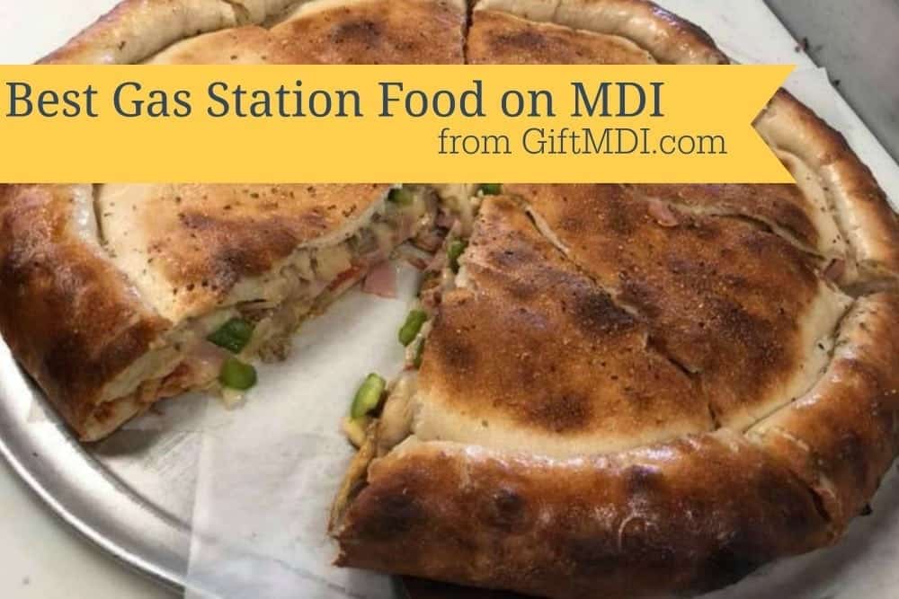 Your Guide To Awesome Mount Desert Island Convenience Store Food