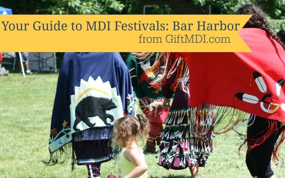 Your Guide To MDI Summer Festivals: Bar Harbor Edition