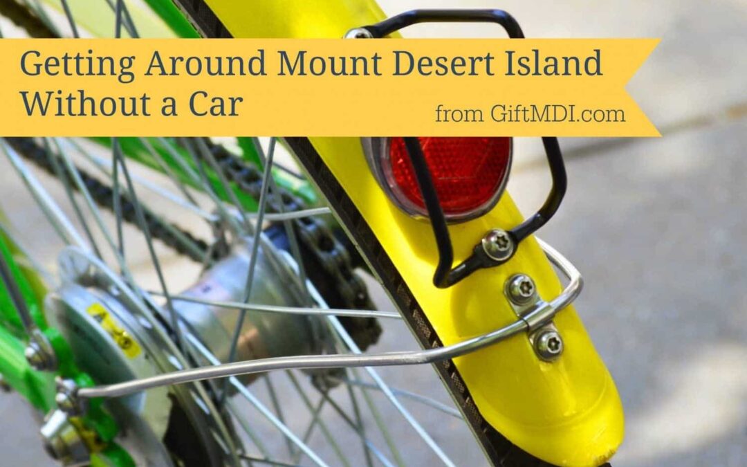 Getting Around Mount Desert Island Without A Car