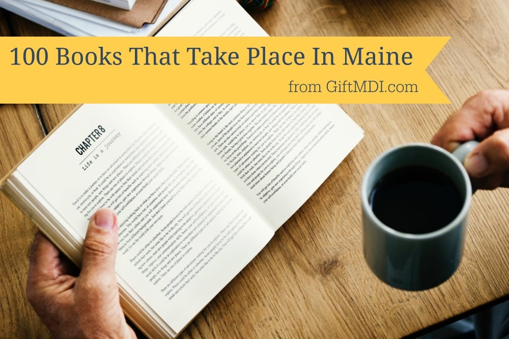 100+ Books That Take Place In Maine